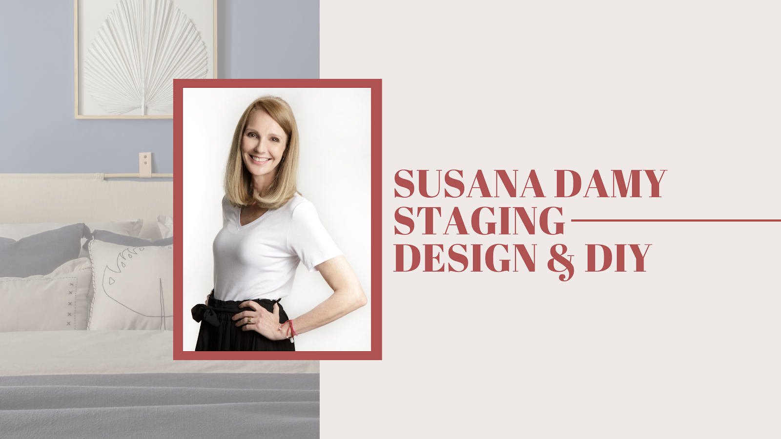 Susana Damy Staging, Design & DIY