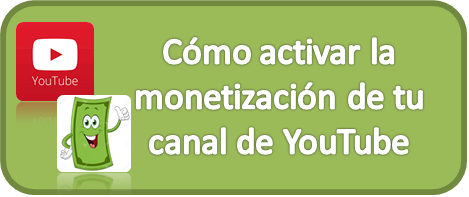Monetización, YouTube, Canal
