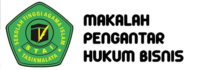 Anton Tasik Makalah Pengantar Hukum Bisnis