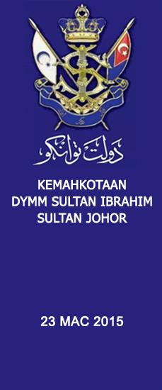 Kemahkotaan DYMM Sultan Ibrahim Sultan Johor