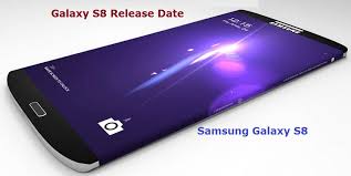 Samsung Galaxy S8 Release Date
