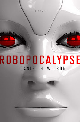 daniel wilson robopocalypse daniel wilson robopocalypse
