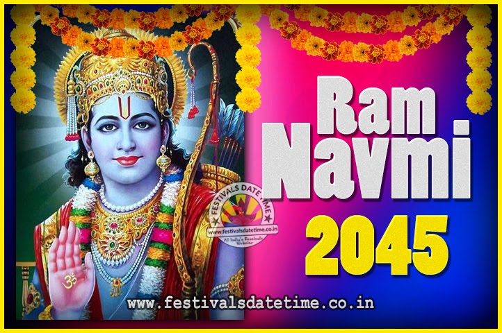 2045 Ram Navami Pooja Date And Time 2045 Ram Navami Calendar Festivals