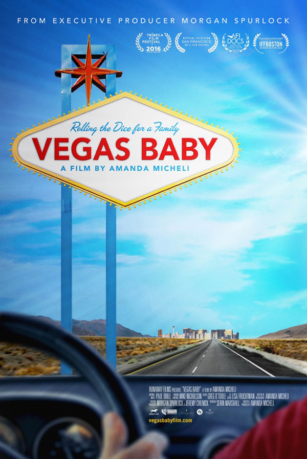 Spurlock presents VEGAS BABY Premiering on NETFLIX July 4