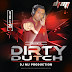 Dirty Dutch Vol-25 DJ Mj Production