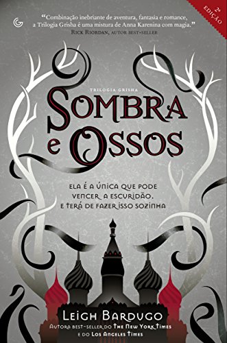 Sombra e Ossos Leigh Bardugo