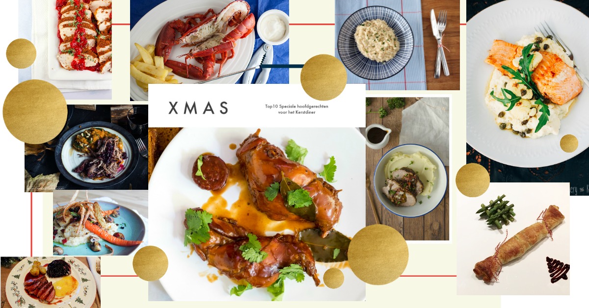 Top10 Speciale hoofdgerechten voor het Kerstdiner Kerst ElsaRblog