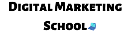 Digital Marketing School