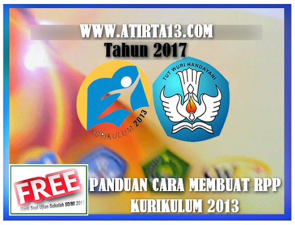 Panduan Cara Menyusun Rpp Kurikulum 2013 Terbaru