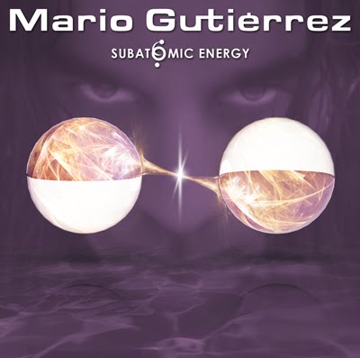MARIO GUTIÉRREZ "SUBATOMIC ENERGY"