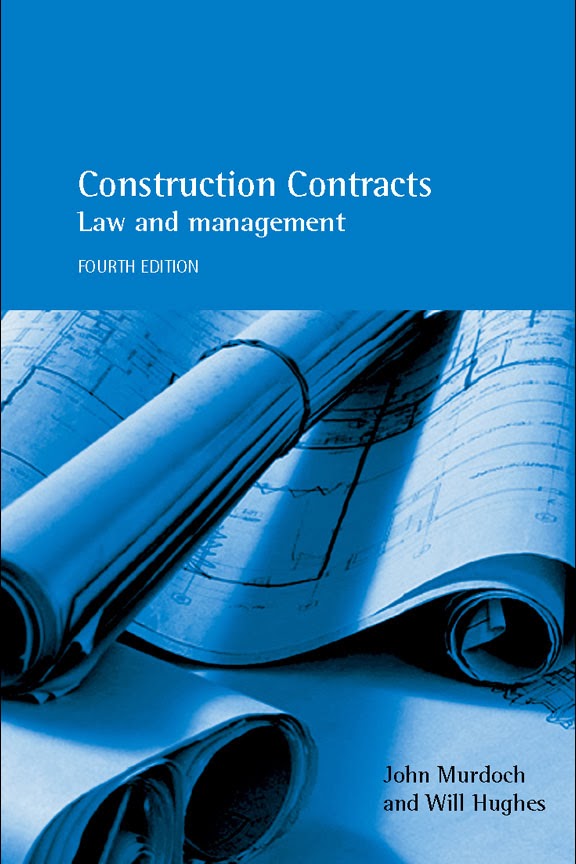 Book: Construction Contracts 4th Edition by John Murdoch, Will Hughes