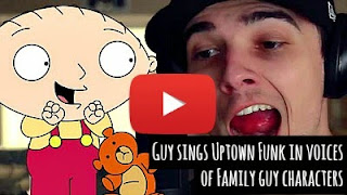 watch this guy sing Uptown funk in various cartoon voices of family guy characters via geniushowto.blogspot.com awesome music videos and youtube stars