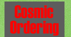 Learn Quickly To Manifest Your Desires By Cosmic Ordering.