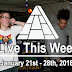 Live This Week: January 21st - 28th, 2018