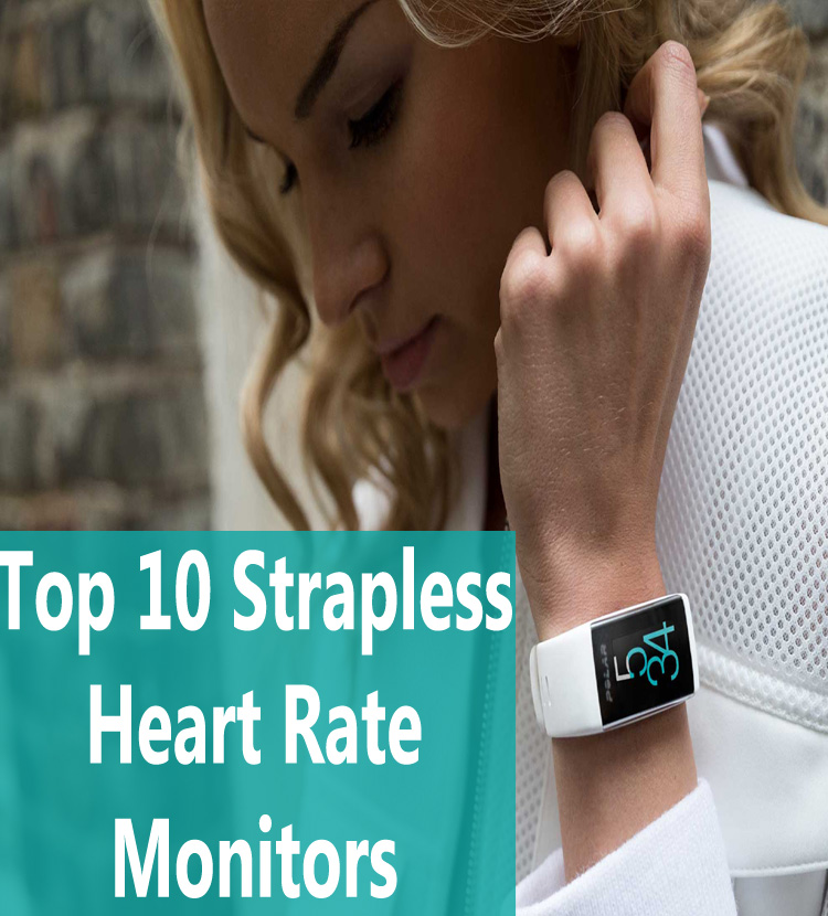 Top 10 Strapless Heart Rate Monitors Bodytrimness