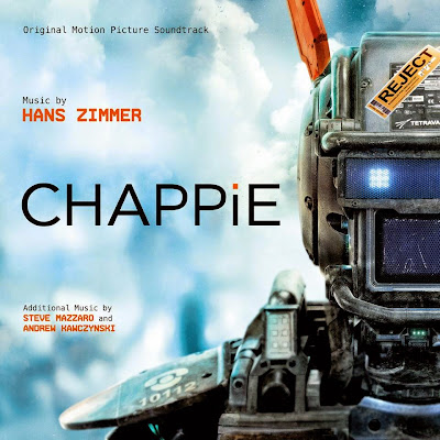 Chappie Song - Chappie Music - Chappie Soundtrack - Chappie Score