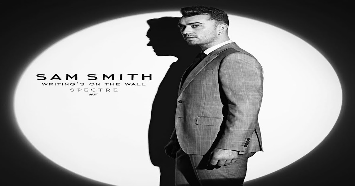 Writings on the wall сэм смит. Writings on the wall сэм смит