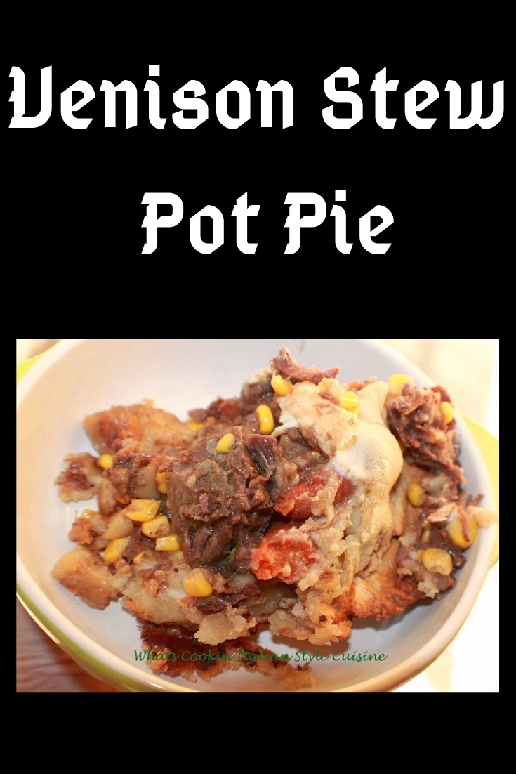 this is the pin for later on how to make a pot pie with venison stew