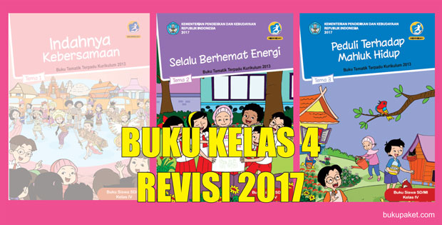 Buku Kurikulum 2013 Kelas 4 Revisi 2017 Terbaru