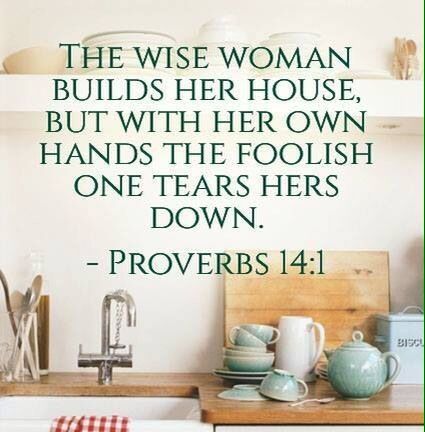 A Christian's Worldview: Proverb 14 The Wise Mother