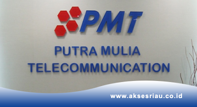 PT Putra Mulia Telecommunication Pekanbaru