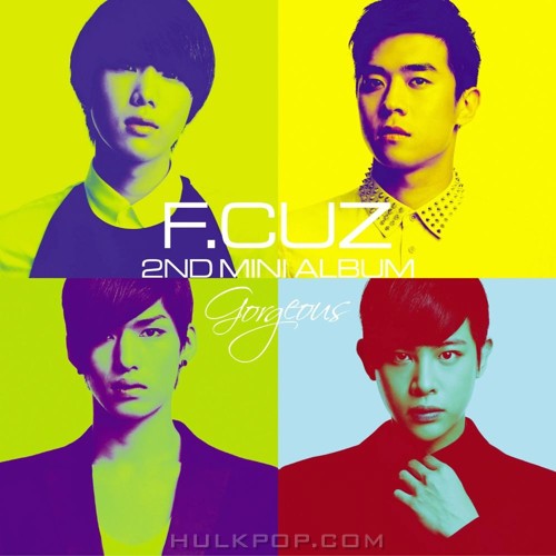 F.CUZ – Gorgeous