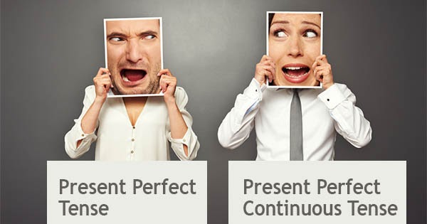 Perbedaan Present Perfect Tense Dan Present Perfect Continuous Tense