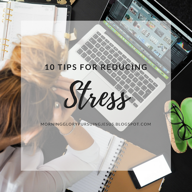 10 Tips for Reducing Stress