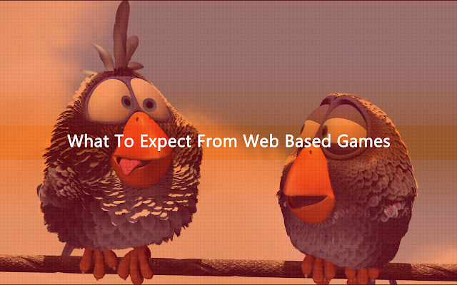 What To Expect From Web Based Games