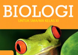 Referensi Buku Biologi Kelas XI SMA/MA Standar KTSP Untuk Siswa