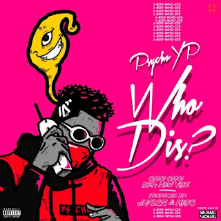 [Review]; Psychoyp – Who Dis