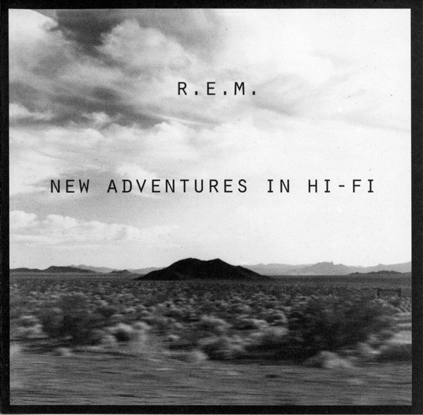 One Man 1001 Albums R.E.M. New Adventures In HiFi One Man 1001 Albums R.E.M. New Adventures In HiFi