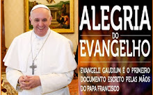 EXORTAÇÃO APOSTÓLICA EVANGELII GAUDIUM DO PAPA FRANCISCO