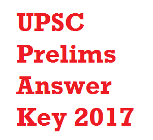 UPSC IAS 2017 Answer Key Download