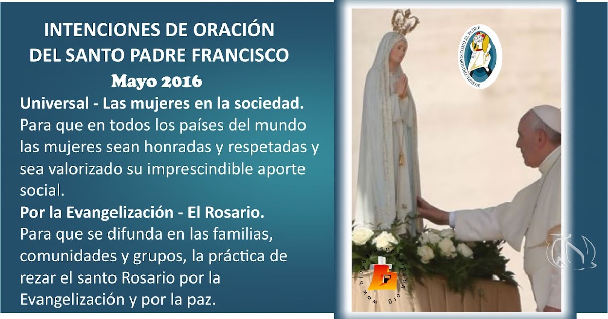 TARJETAS Y ORACIONES CATOLICAS INTENCIONES DE ORACIÓN MAYO 2016
