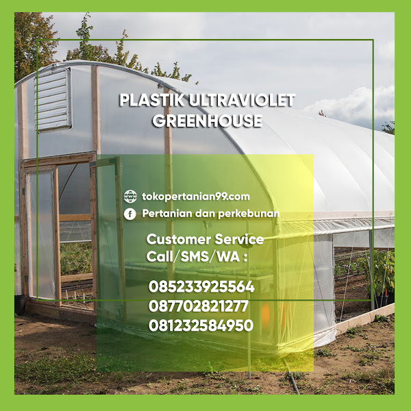 Jual Plastik UV (Ultra Violet) Untuk Greenhouse