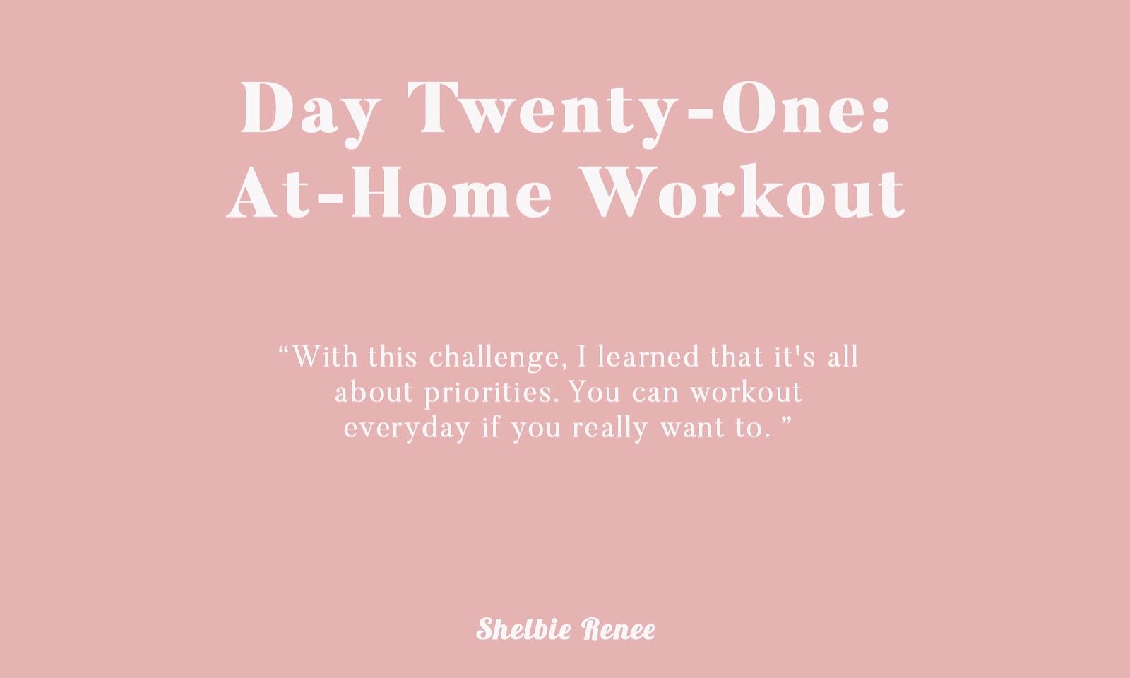 21-Day Fitness Challenge: Day 21
