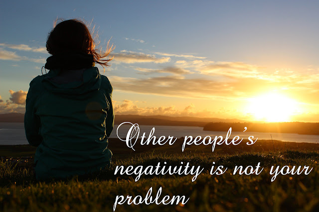 Негативність інших людей не є Вашою проблемою