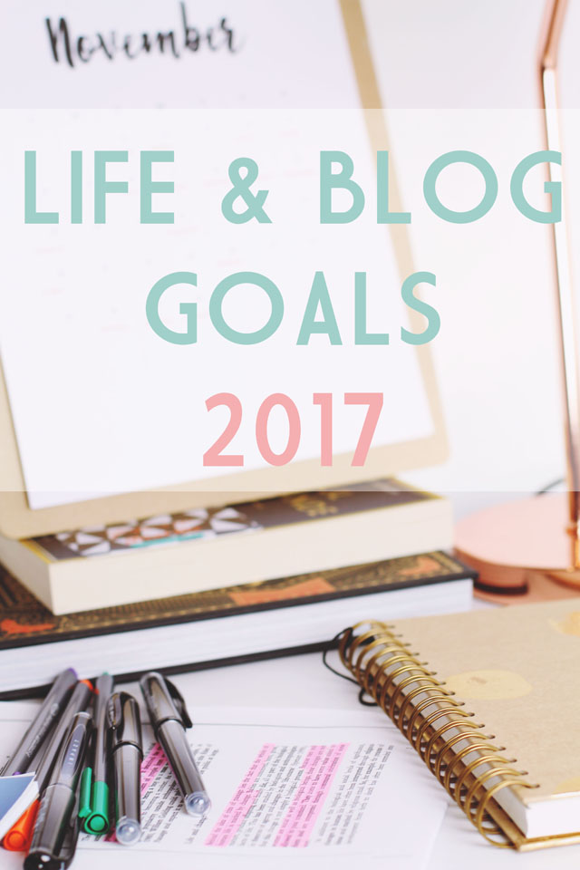 Blog Life Goals 2017