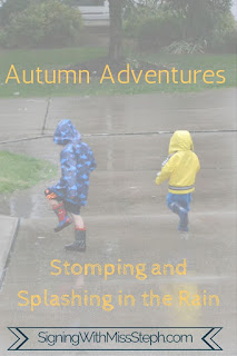 Title pic: Boys splashing in a puddle in rain coat and rain boots.  Text: Autumn Adventures: Stomping and Splashing in the Rain