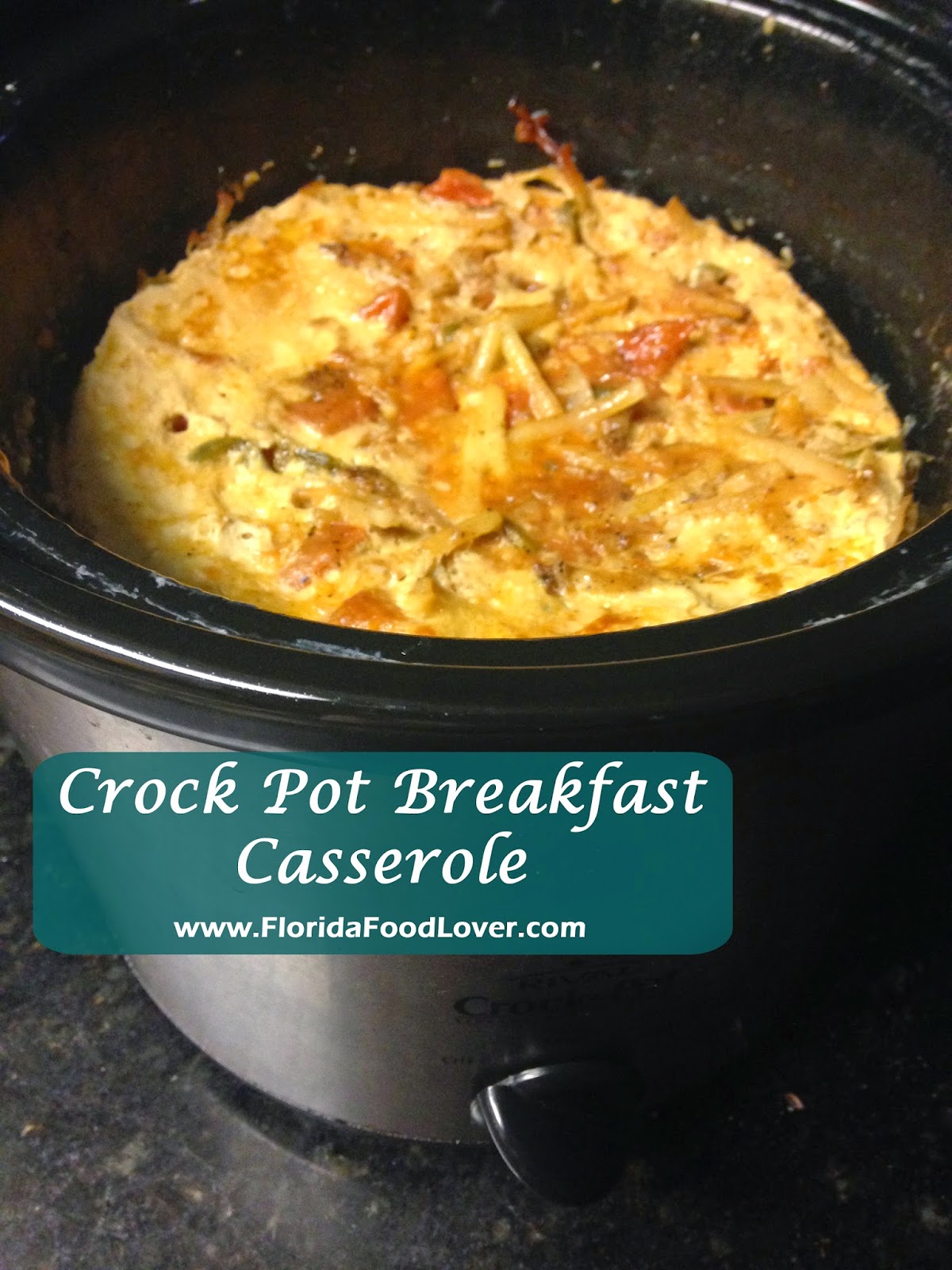 Florida Food Lover: Crock Pot Breakfast Casserole