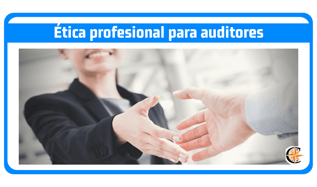 Ética para Auditores