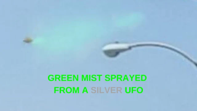 Green mist is clearly been sprayed from this silver UFO.