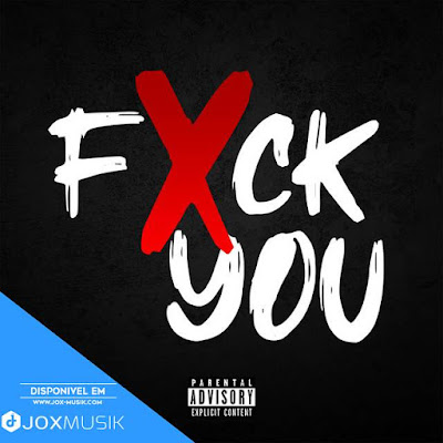 Deejay Telio - Fxck You Deejay Telio - Fxck You