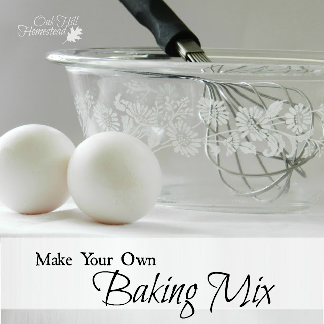 MakeYourOwn Baking Mix Oak Hill Homestead