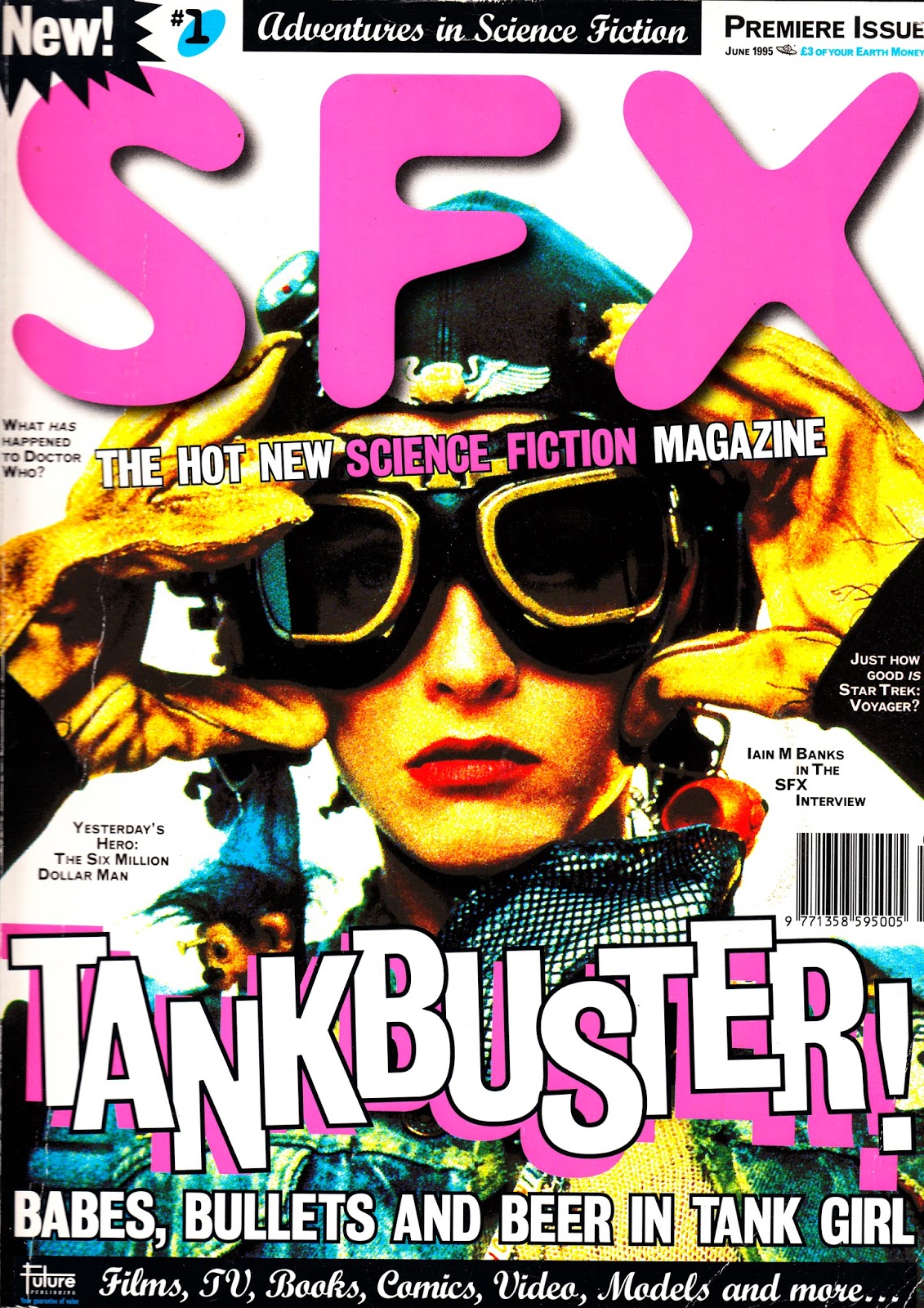 STARLOGGED - GEEK MEDIA AGAIN: 1995: SFX MAGAZINE ISSUE 1