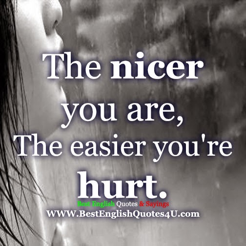 The nicer you are...
