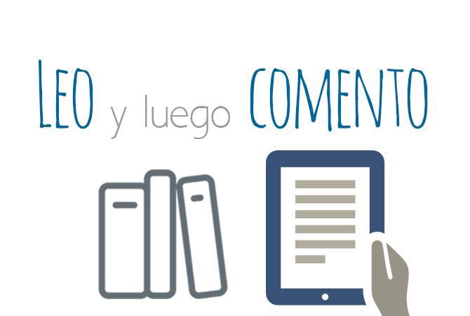 LEO y luego COMENTO