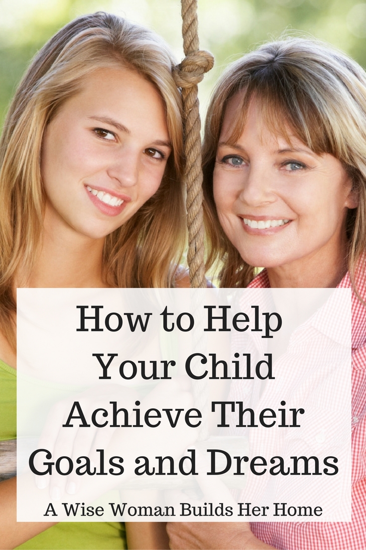 A Wise Woman Builds Her Home How to Help Your Child