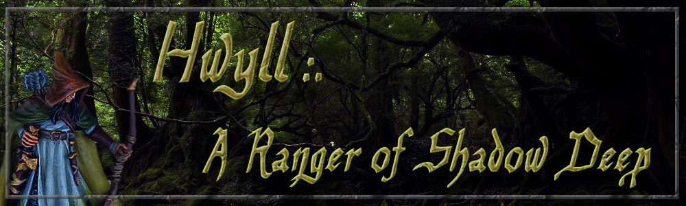 Hwyll a Ranger of Shadowdeep